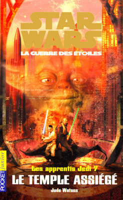 Francuska okładka powieści — Le apprentis Jedi 7: Le Temple Assiégé.