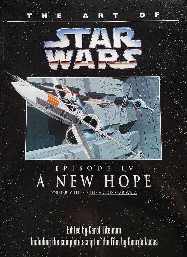 Okładka wydania oryginalnego (1994) - The Art of Star Wars Episode IV: A New Hope.