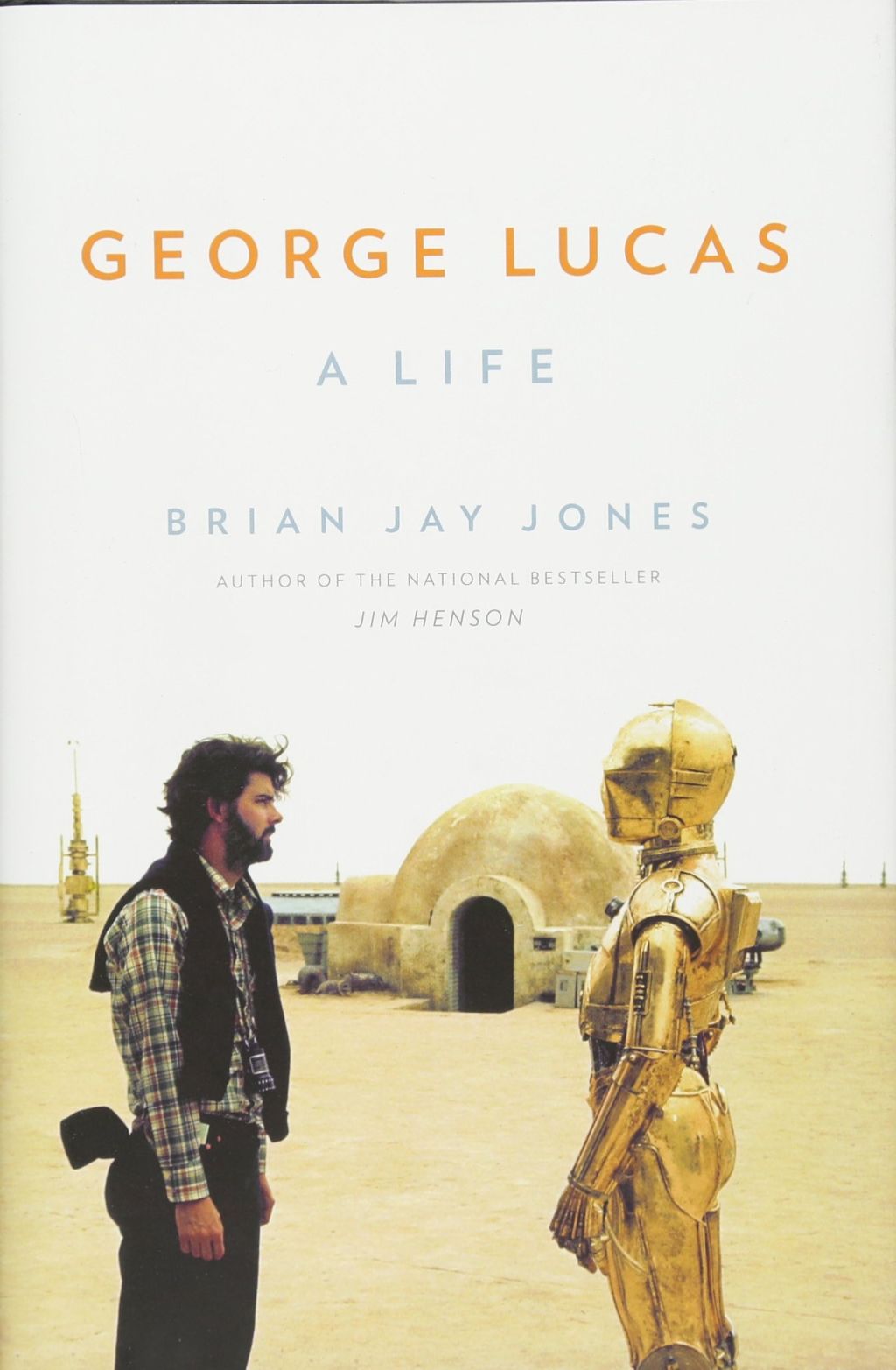 Okładka wydania oryginalnego - George Lucas: A Life.
