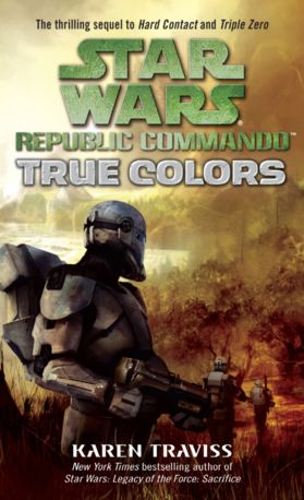 Oryginalna okładka powieści — Republic Commando: True Colors.