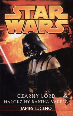 Czarny Lord: Narodziny Dartha Vadera