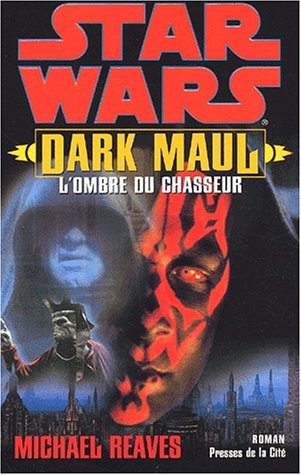 Okładka wydania francuskiego - Dark Maul: L'Ombre du Chasseur