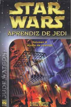 Hiszpańska okładka powieści — Aprendiz de Jedi 8: Ajuste de cuentas
