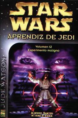 Hiszpańska okładka powieści — Aprendiz de Jedi 12: Experimento maligno.