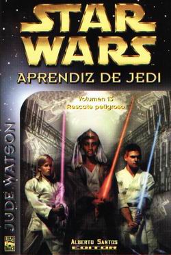 Hiszpańska okładka powieści — Aprendiz de Jedi 13: Rescate peligroso.