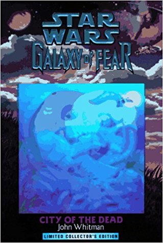 Galaxy of Fear: City of the Dead