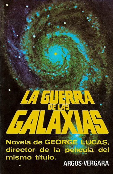 Okładka wydania hiszpańskiego - La Guerra de las Galaxias.